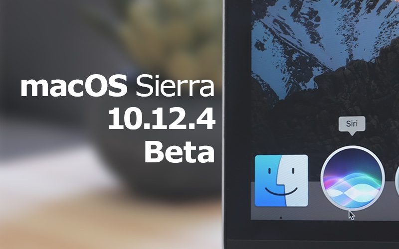 Apple Seeds Fourth macOS Sierra 10.12.4 Beta to Developers & Public Beta Testers