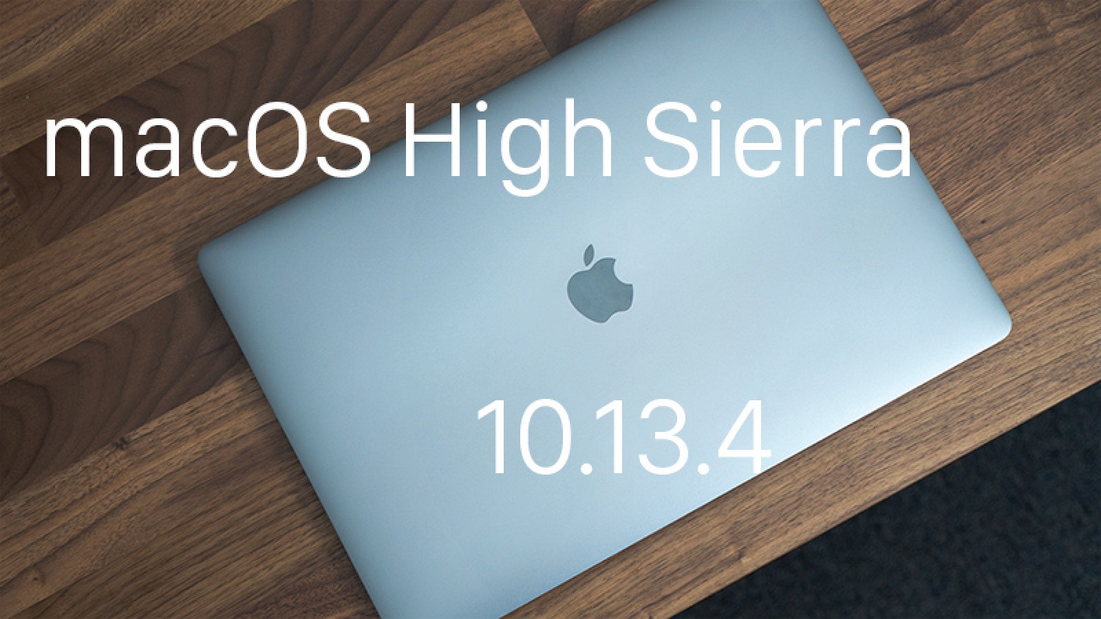 photo of Apple Releases macOS High Sierra 10.13.4 Security Update image