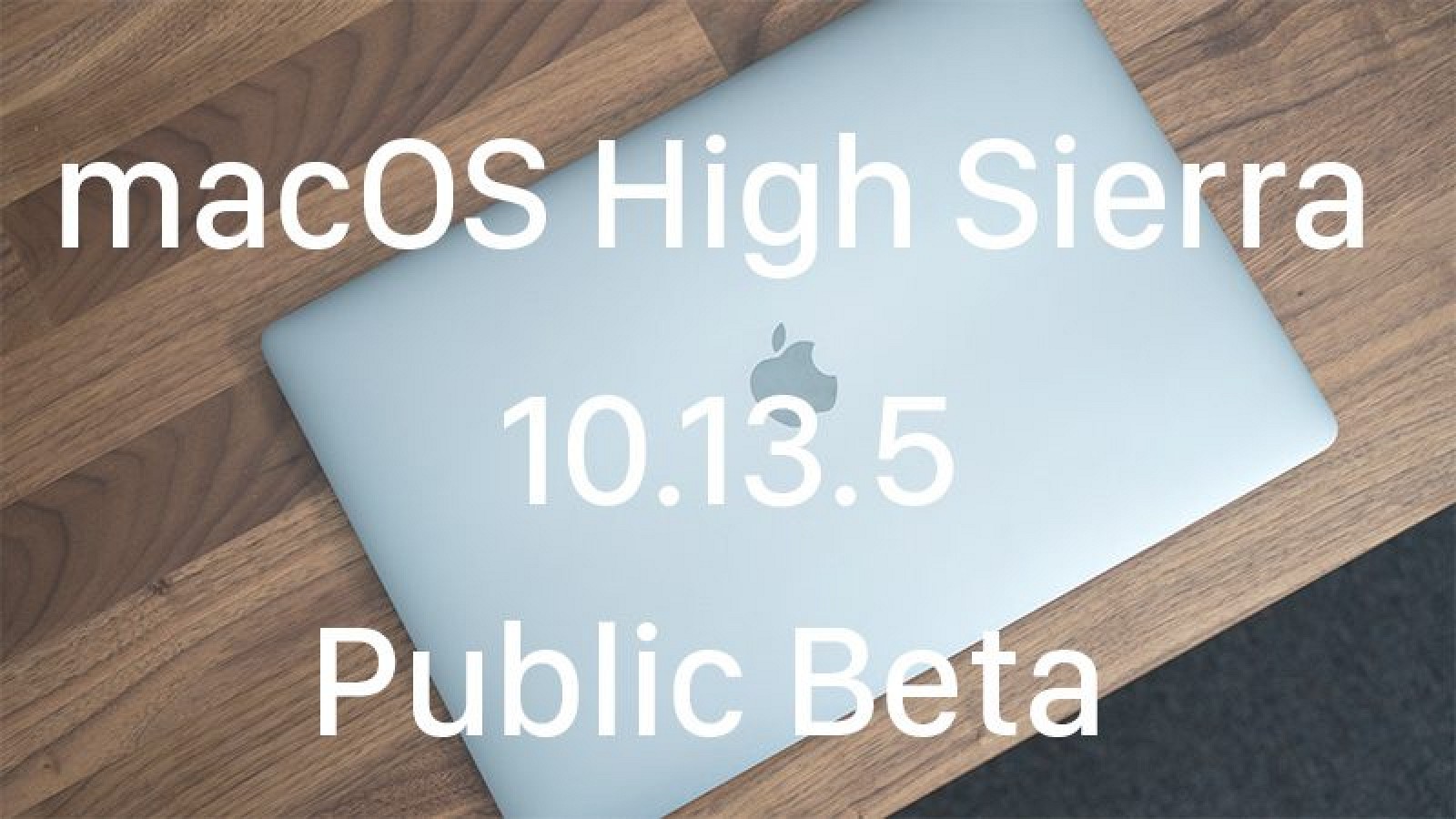 photo of Apple Releases Second Beta of macOS High Sierra 10.13.5 to Public Beta Testers image